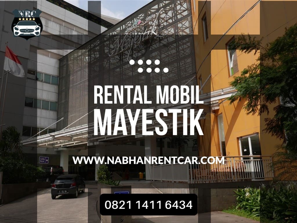 rental mobil mayestik jakarta selatan